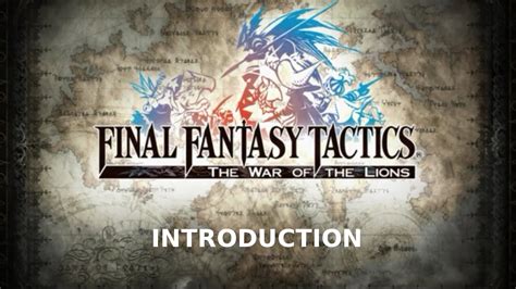 Final Fantasy Tactics: The War of The Lions | Introduction - YouTube