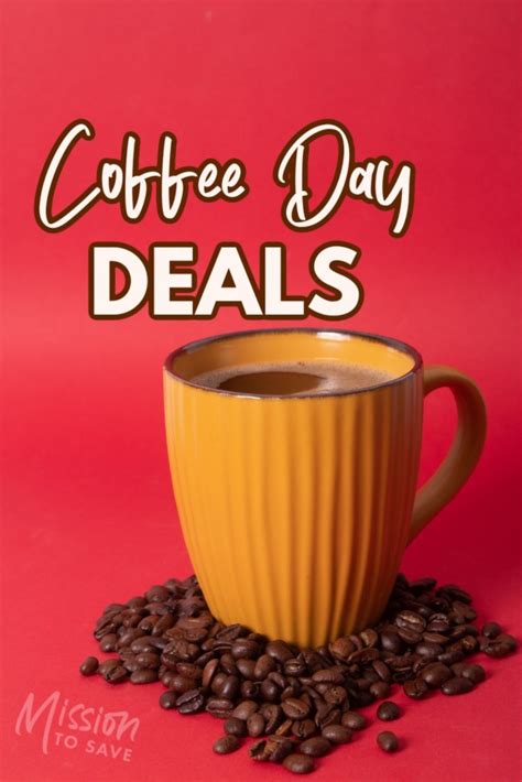 National Coffee Day Deals 2021 - Mission: to Save