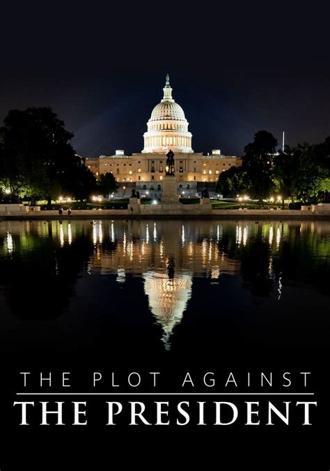 The Plot Against The President streaming online