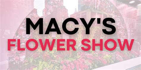 Macy’s Flower Show 2023 (dates, price & info) - Discover NYC