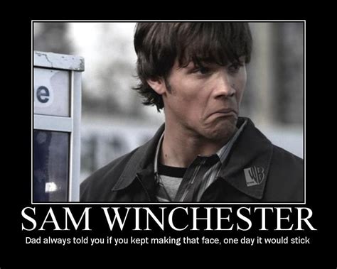 Inspirational Quotes Sam Winchester. QuotesGram