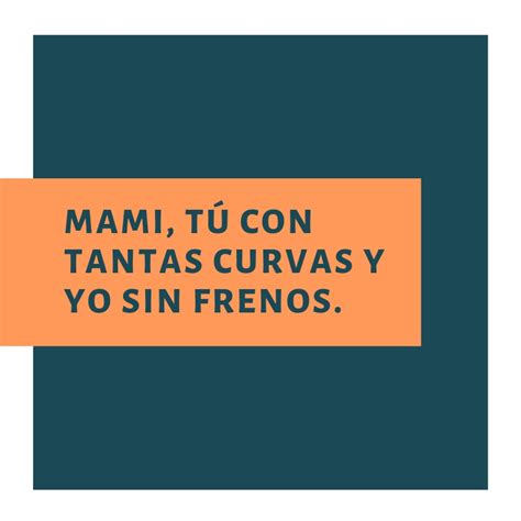 22 Spanish Pick Up Lines 6 | QuoteReel