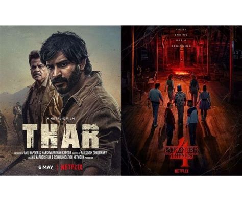 What's New On Netflix in May 2022: From Thar to Stranger Things season ...