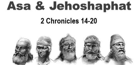 The Reigns of King Asa & Jehoshaphat – 2 Chronicles 14-20 - Hope ...