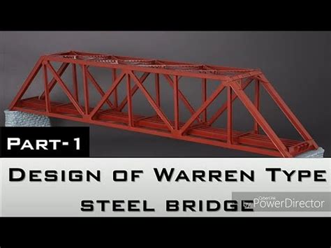 Design of Warren type steel bridge Part 1 - YouTube