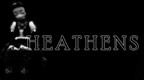 Heathens by MPanda01 on DeviantArt