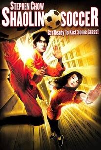 Shaolin Soccer | Rotten Tomatoes