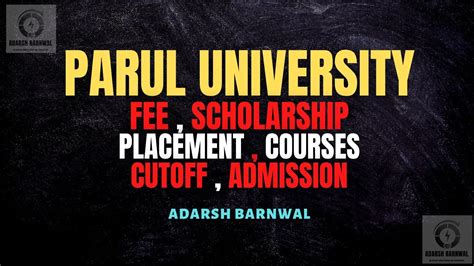 Parul University : Cutoff , Fees , Admission , courses , Placement ...