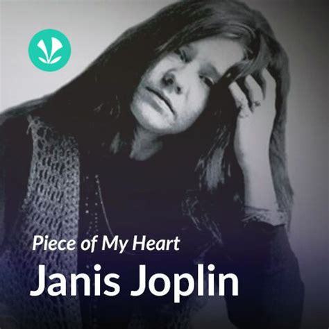 Janis Joplin - Piece Of My Heart - Latest Songs Online - JioSaavn