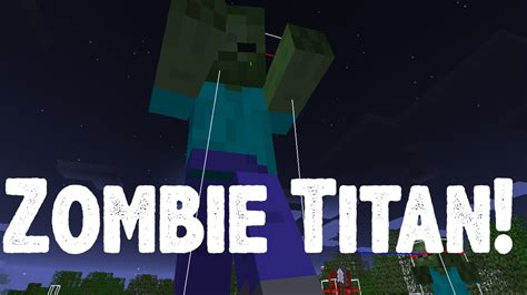 Minecraft: ZOMBIE TITAN! - Titan Modpack [6] - YouTube