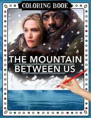 The Mountain Between Us Coloring Book by Matthew McGovern, Paperback ...