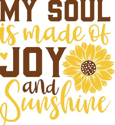 My soul is made of joy and sunshine, positive quotes - free svg file for members - SVG Heart
