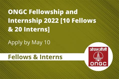 ONGC Fellowship and Internship 2022 [10 Fellows & 20 Interns]: Apply by May 10 - NoticeBard | Home