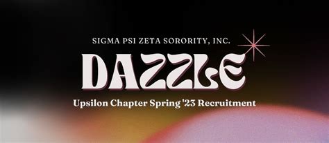 Sigma Psi Zeta Spring 2023 Recruitment: DAZZLE, University of ...