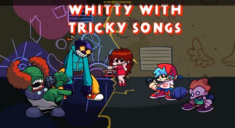 VS. Whitty with Tricky songs [Friday Night Funkin'] [Works In Progress]