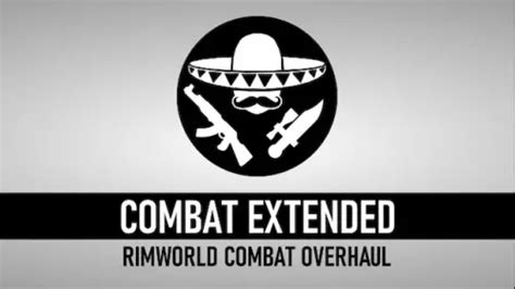 Combat Extended Mod ⋆ RimWorld Base