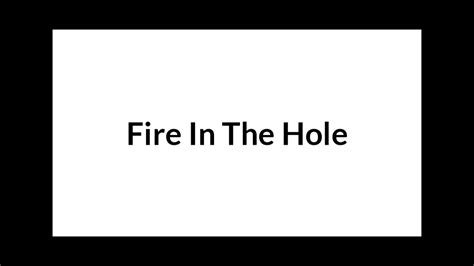 Fire In The Hole [Sound Effect] + Download Link - YouTube