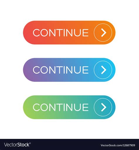 Continue button set Royalty Free Vector Image - VectorStock