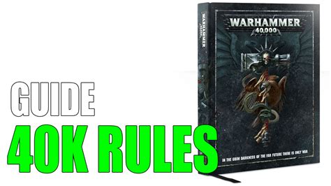 Warhammer 40K Rulebook and Learning How to Play the Game