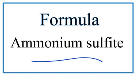 How to Write the Formula for Ammonium sulfite - YouTube