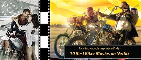 Inspiration Friday: 10 Best Biker Movies on Netflix • Total Motorcycle