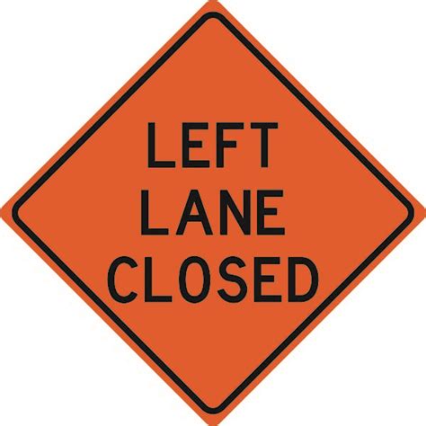 Left Lane Closed Signs | Model Sign