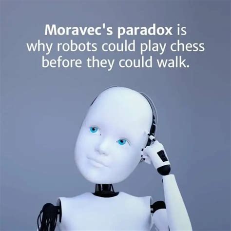 Moravec's Paradox: What is It and What Does it Mean for AI