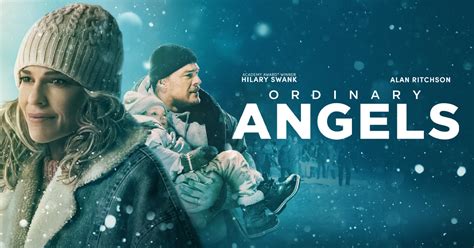 Ordinary Angels | Now Playing In Theaters