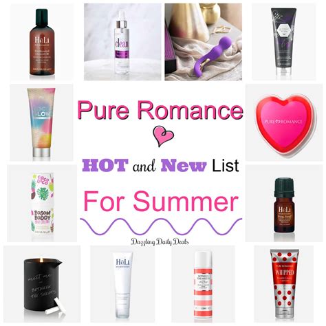 Pure Romance Hot And New List For Summer Dazzling Daily Deals Dazzling Daily Deals