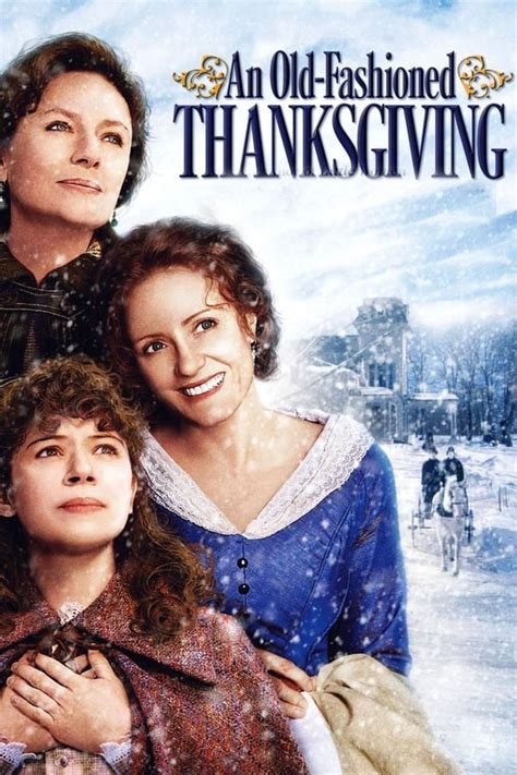 An Old Fashioned Thanksgiving (2008) — The Movie Database (TMDb)