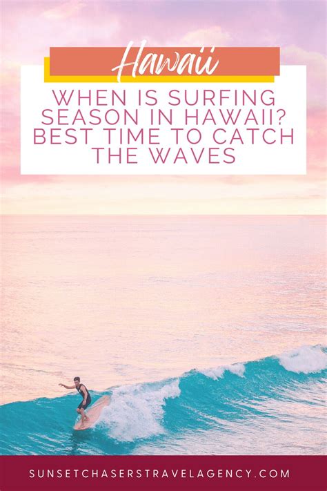 When is Surfing Season in Hawaii? Best Time to Catch the Waves