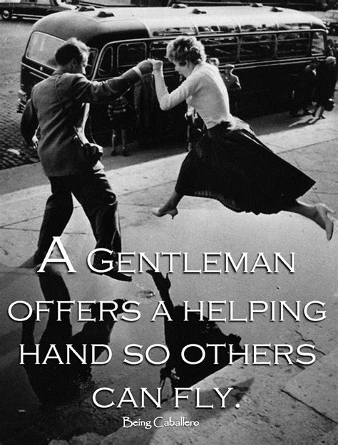 Gentleman Quotes / The Gentlemen speak | Positive attitude quotes ...