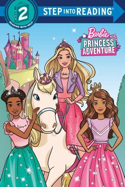 Random House Books for Young Readers Barbie: Princess Adventure (Step ...