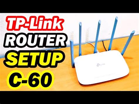 TP-Link Archer C60 Setup and Full Configuration Step by Step Tutorial - YouTube