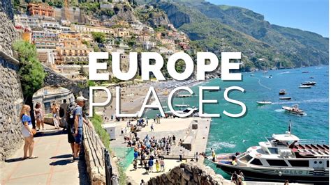 50 Best Places to Visit in Europe - Travel Guide - PassporTravels