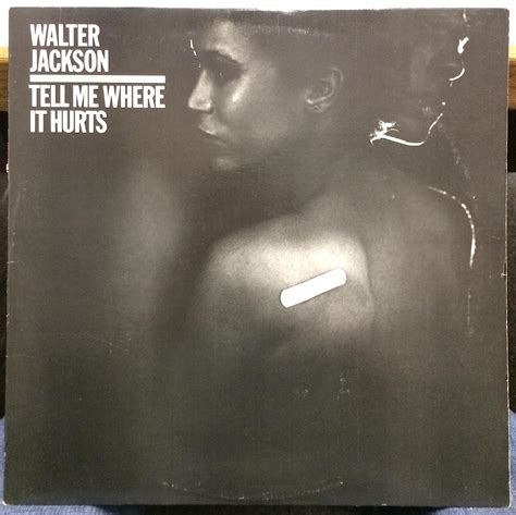 Amazon.com: Walter Jackson Tell Me Where It Hurts vinyl record: CDs & Vinyl