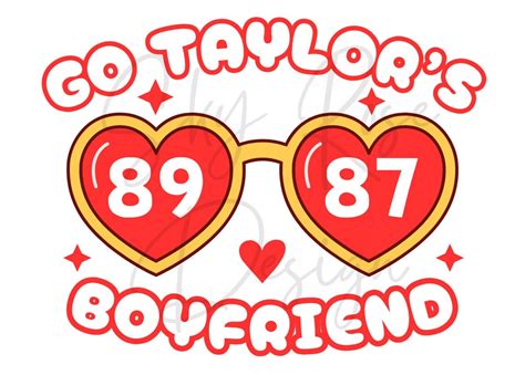 Go Taylor's Boyfriend PNG, Super Bowl, Taylor Swift - Etsy