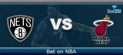 Miami Heat vs. Brooklyn Nets Betting Prediction | BetDSI