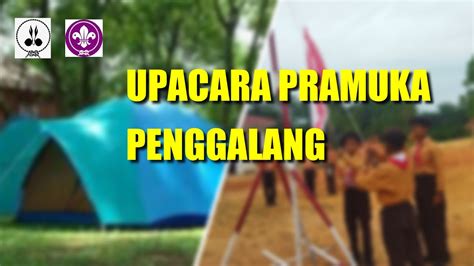 Upacara Pramuka Penggalang - YouTube