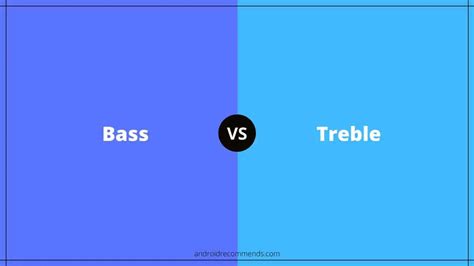 Bass Vs. Treble Comparison