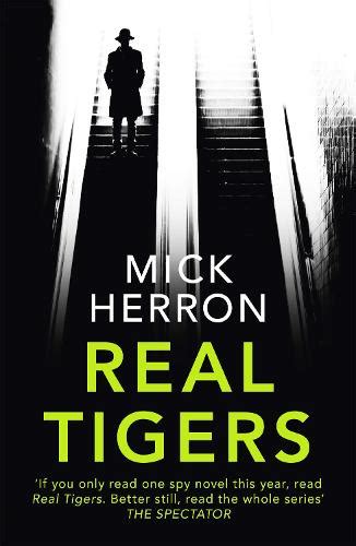 Real Tigers by Mick Herron | Waterstones