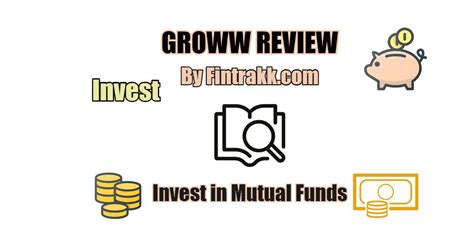 Groww Review: Invest in Mutual Funds through Groww App | Fintrakk