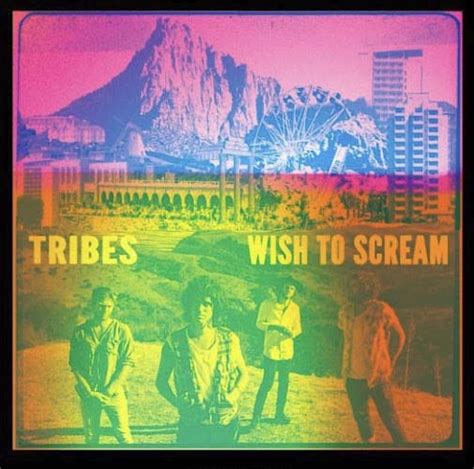 Album stream: Tribes – ‘Wish To Scream' | All-Noise