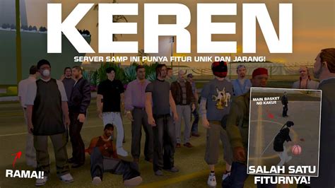 SERVER SAMP DENGAN FITUR YANG KEREN DAN MENARIK!! GTA SAMP ANDROID PC - YouTube