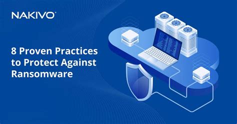 How to Protect Against Ransomware Attacks: 8 Practices