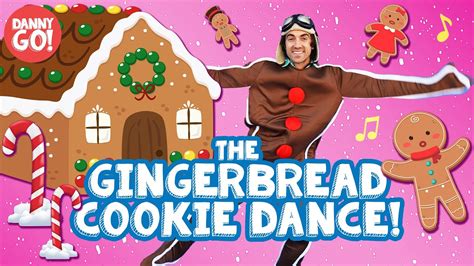 "The Gingerbread Cookie Dance!"🎄/// Danny Go! Christmas Songs for Kids - YouTube