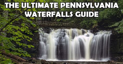 The Ultimate Pennsylvania Waterfalls Guide