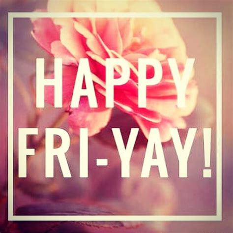 Happy FriYay Pictures, Photos, and Images for Facebook, Tumblr, Pinterest, and Twitter