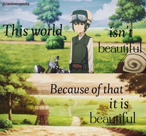 Kino no Tabi / Kino's Journey | Animation quotes, Anime quotes, Anime qoutes