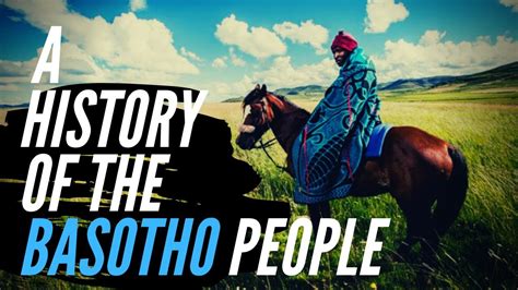 A History Of The Basotho People - YouTube